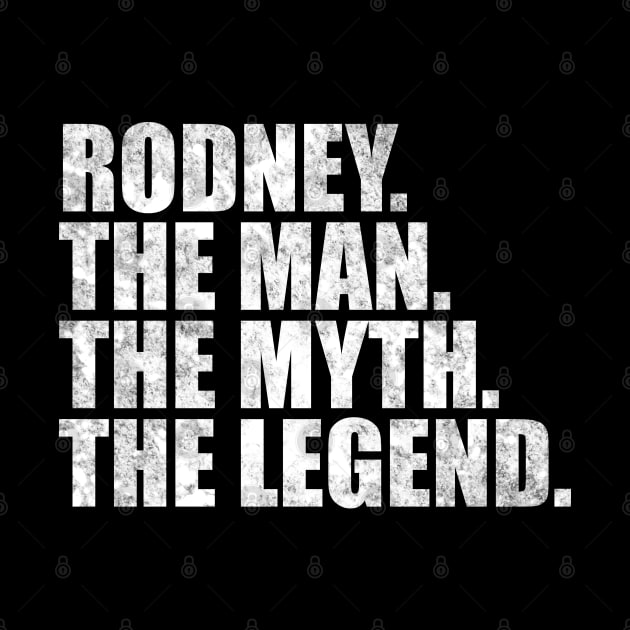 Rodney Legend Rodney Name Rodney given name by TeeLogic