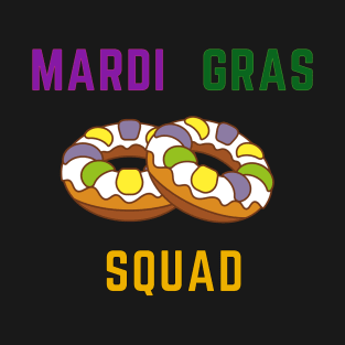 Mardi Gras Fat Tuesday and Eat Donuts. T-Shirt