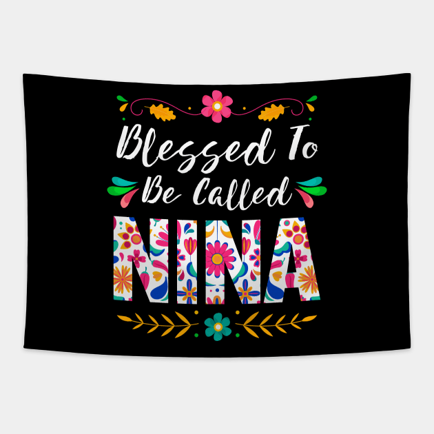 Proud Nina, Blessed To Be Called Nina Tapestry by Albatross