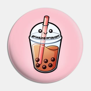 Drinking Problem | Boba Milk Tea Pin