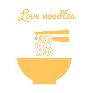 Love noodles T-Shirt