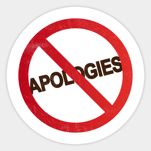 No Apologies I Will Not Apologize For My Heritage Sticker Teepublic