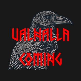 Valhalla Coming T-Shirt