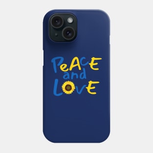 I stand with Ukrainian. Sunflower, peace and love. Phone Case