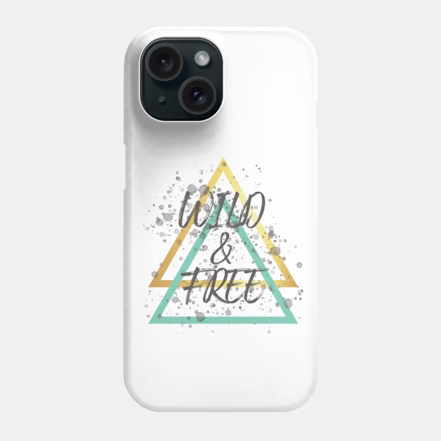 WILD & FREE Phone Case by ADERA ANGELUCCI