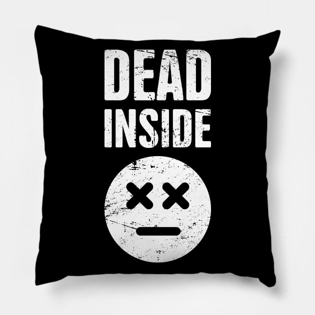 Dead Inside | Introvert Design Pillow by Wizardmode