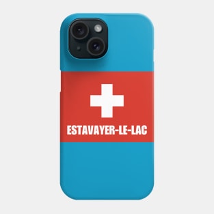 Estavayer-le-Lac City in Swiss Flag Phone Case