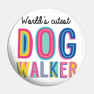 Dog Walker Gifts | World's cutest Dog Walker Pin