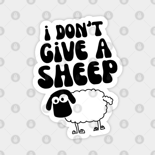 I Don't Give A Sheep Magnet by The WYLD Tribe