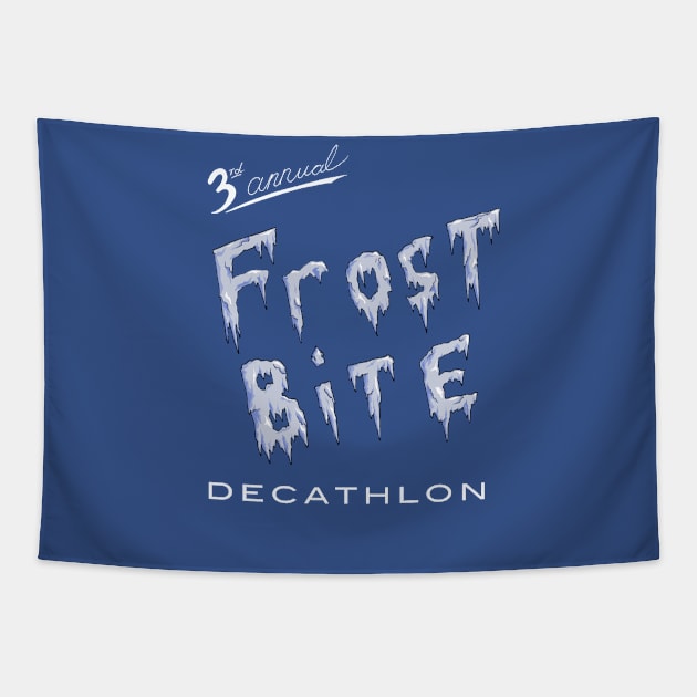 Frostbite Decathlon Tapestry by Fortified_Amazement