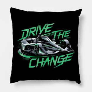 Drive the Change Design Pillow