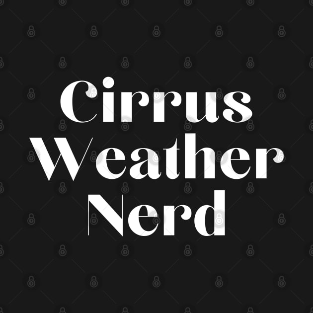 Cirrus Weather Nerd by HobbyAndArt