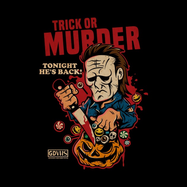 Trick or Murder by Greendevil