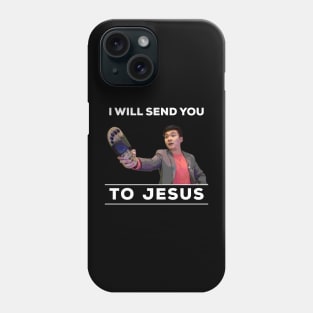 I will send you to Jesus (colored) Phone Case