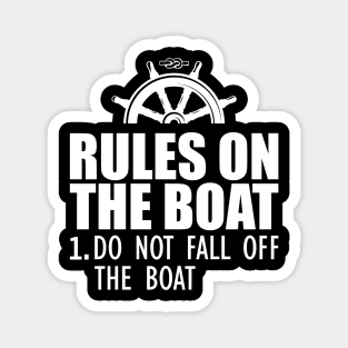 Boat - Rules on the boat 1. Do not fall off the boat Magnet