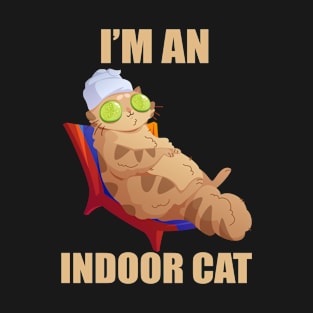 I’m An Indoor Cat - Relax Cat T-Shirt