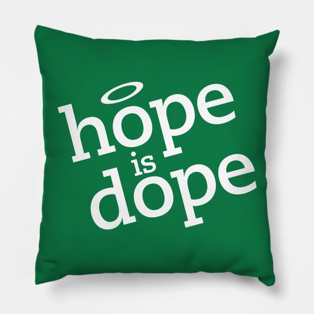 Rebel Angel Hope is Dope Pillow by Screaming_Martyr