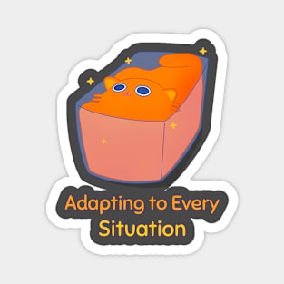 Adapting To Every Situation Funny Cute Cat Lover Magnet