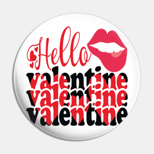 Hello Valentine -  Valentine Day 2024 Pin