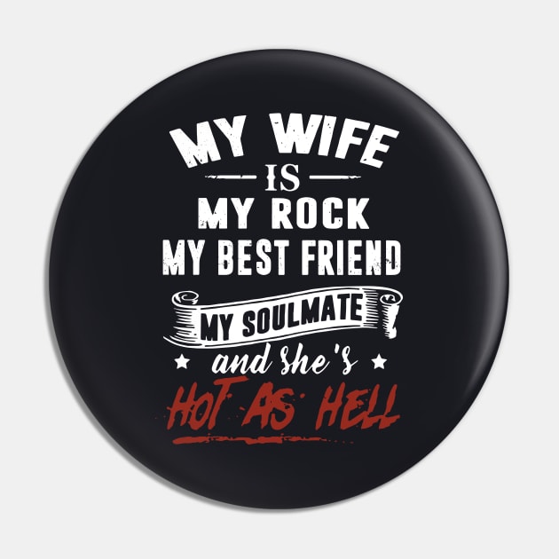 My Wife Is My Rock My Best Friend T Shirts Pin by dieukieu81