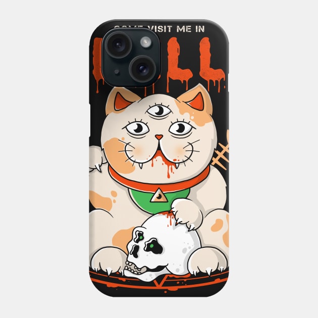 Come Visit Me In Hell Phone Case by GODZILLARGE