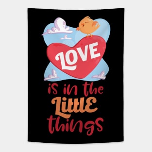 Love Is In The Little Things Tapestry