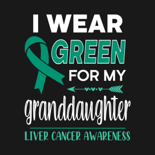 I Wear Green For My Granddaughter T-Shirt