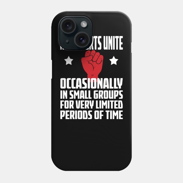 Introverts Unite Phone Case by Liberty Art