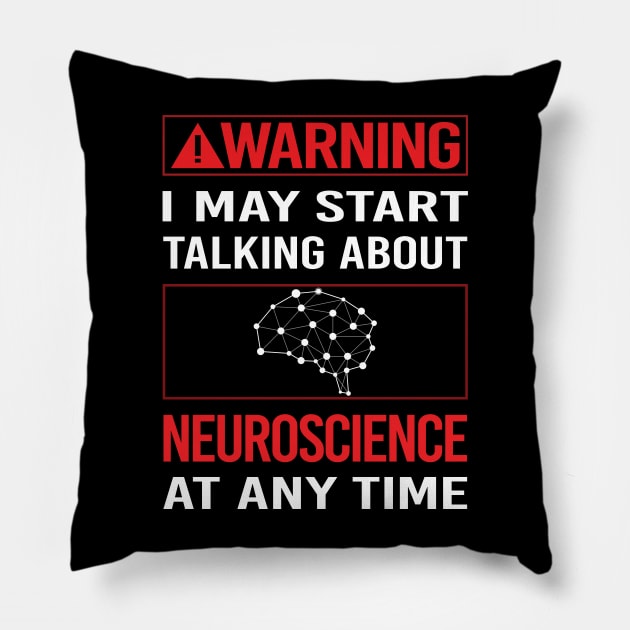 Red Warning Neuroscience Neuroscientist Neurobiology Pillow by relativeshrimp