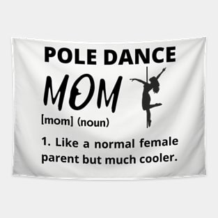 Pole Dance Mom Tapestry