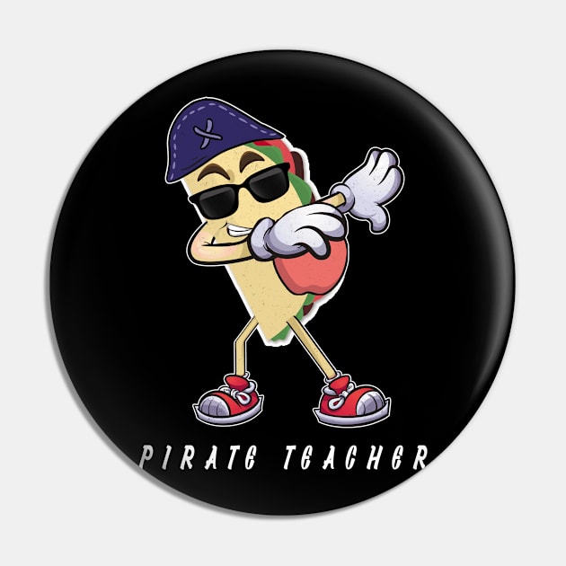 Funny Pirate Teacher Taco Lover Tshirt Halloween apple & hat Pin by kaza191