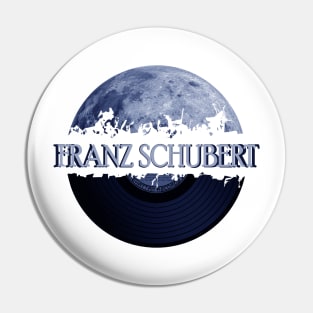 Franz Schubert blue moon vinyl Pin