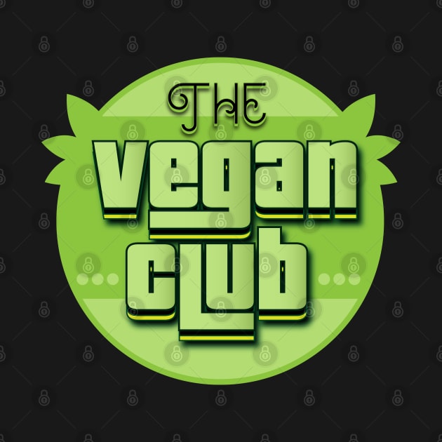 The Vegan Club by CTShirts