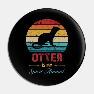 Otter is my Spirit Animal, Cute Wildlife Love, Funny quote humor for otter lover Pin