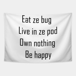 Eat ze bug Tapestry