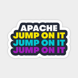 APACHE (jump on it) Sugarhill Gang Apache Magnet