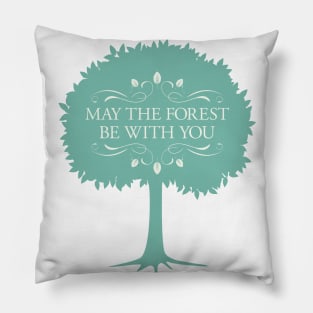 May The Forest Pillow