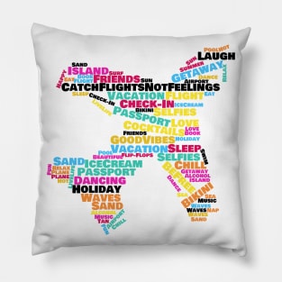 Catch Flights Not Feelings Word Cloud Pillow