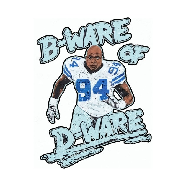 B WARE of D WARE DEMARCUS by glaucomaegford