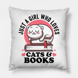 Just a Girl Who Loves Cats And Books Avid Reader Bookworm Pillow