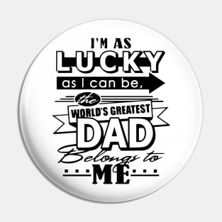 WORLD GREATEST DAD Pin