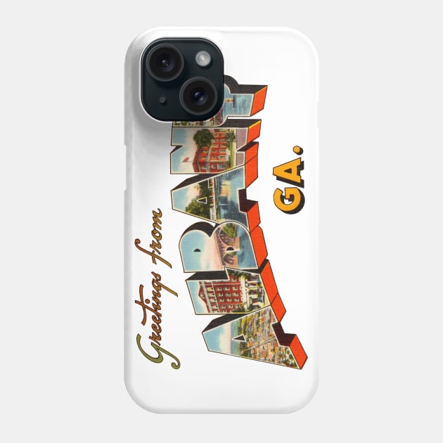 Greetings from Albany Georgia Phone Case by reapolo