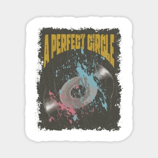 A Perfect Circle Vintage Vynil Magnet