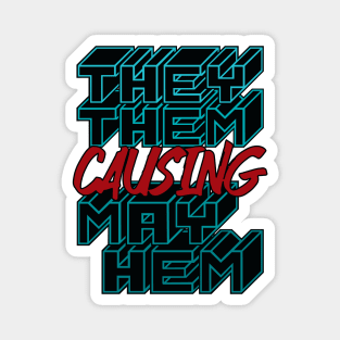 they them mayhem Magnet