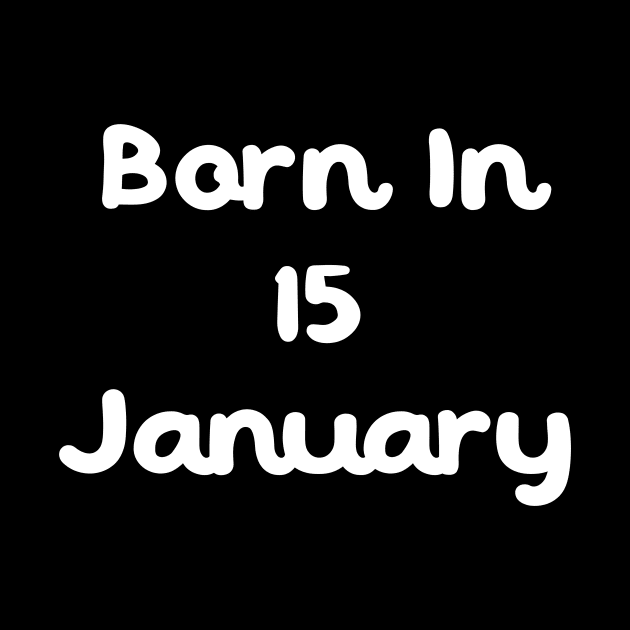 Born In 15 January by Fandie