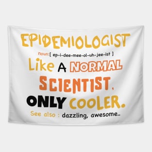 epidemiologist definition / epidemiology student gifts / epidemiologist present Tapestry