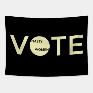 Nasty Women Vote Tapestry