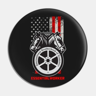 Teamsters Gift, Union worker, Essential Worker design Pin