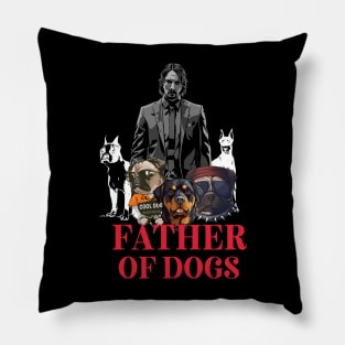 Father of Dogs Pillow