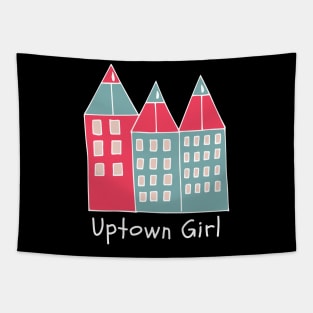 Uptown Girl Tapestry